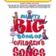 EZ PLAY 354 MIGHTY BIG BOOK OF CHILDRENS SONGS