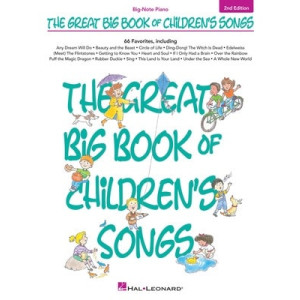 GREAT BIG BOOK OF CHILDRENS SONGS BIG NOTE 2ND