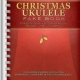 CHRISTMAS UKULELE FAKE BOOK
