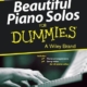 BEAUTIFUL PIANO SOLOS FOR DUMMIES