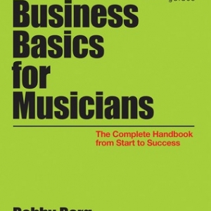 BUSINESS BASICS FOR MUSICIANS