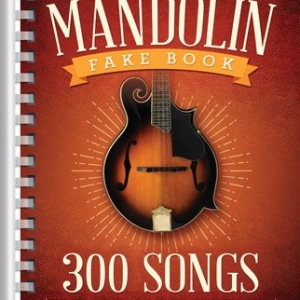 HAL LEONARD MANDOLIN FAKE BOOK 300 SONGS