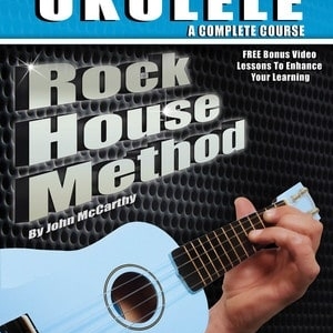 ROCK HOUSE UKULELE COMPLETE COURSE BK/OLA