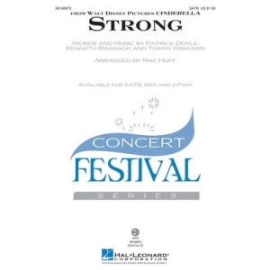 STRONG (FROM CINDERELLA) SATB