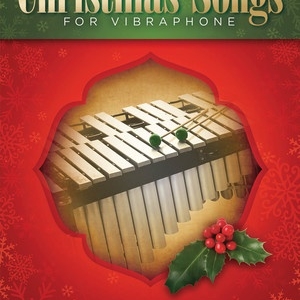 CHRISTMAS SONGS FOR VIBRAPHONE