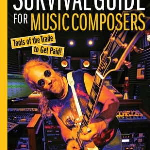 SURVIVAL GUIDE FOR MUSIC COMPOSERS
