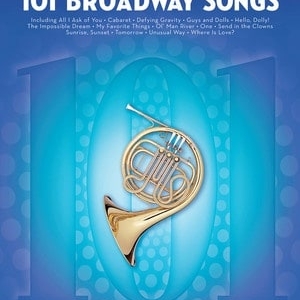 101 BROADWAY SONGS FOR HORN
