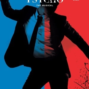AMERICAN PSYCHO THE MUSICAL VOCAL SELECTIONS