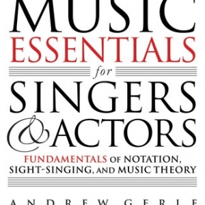 MUSIC ESSENTIALS FOR SINGERS AND ACTORS BK/OLM