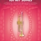 101 HIT SONGS FOR TRUMPET