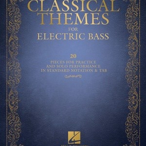 CLASSICAL THEMES FOR ELECTRIC BASS