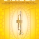 101 POPULAR SONGS FOR TRUMPET