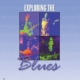 EXPLORING THE BLUES BK/CD