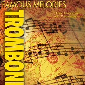 WORLDS MOST FAMOUS MELODIES TROMBONE BK/CD