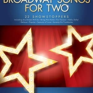 BROADWAY SONGS FOR TWO ALTO SAXOPHONES