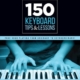 150 KEYBOARD TIPS & LESSONS BK/OLA
