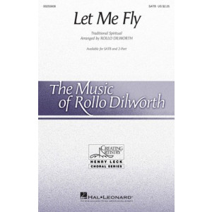 LET ME FLY SATB