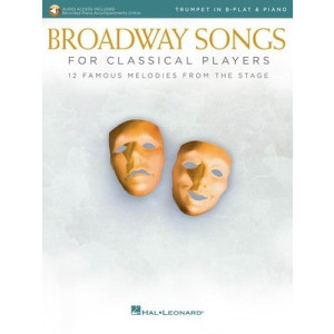 BROADWAY SONGS FOR CLASSICAL PLAYERS TRUMPET/PIANO BK/OLA
