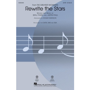 REWRITE THE STARS (FROM THE GREATEST SHOWMAN) SATB