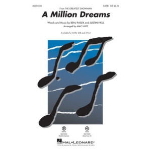A MILLION DREAMS (FROM THE GREATEST SHOWMAN) SATB