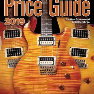 THE OFFICIAL VINTAGE GUITAR MAGAZINE PRICE GUIDE 2019