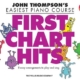 EASIEST PIANO COURSE FIRST CHART HITS 2ND EDITION