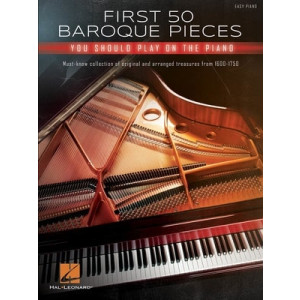 FIRST 50 BAROQUE PIECES YOU SHOULD PLAY ON PIANO