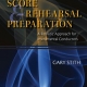 SCORE AND REHEARSAL PREPARATION