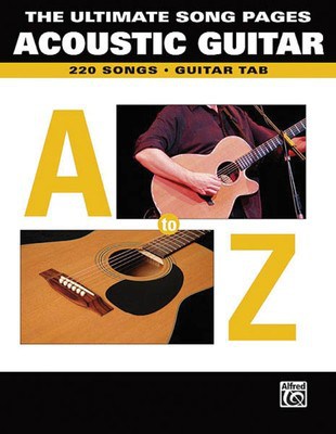 ULTIMATE SONG PAGES ACOUSTIC GUITAR A TO Z GTR T