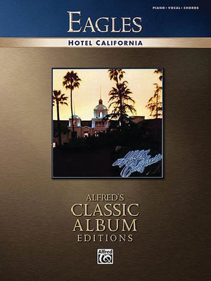HOTEL CALIFORNIA CLASSIC ALBUM EDITION PVG