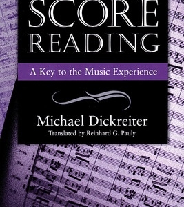 SCORE READING A KEY TO THE MUSIC EXPRERIENCE