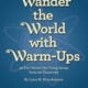 WANDER THE WORLD WITH WARM UPS