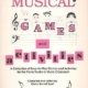 MUSICAL GAMES AND ACTIVITIES