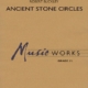 ANCIENT STONE CIRCLES CB1 SC/PTS