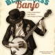 BLUEGRASS BANJO CLASSIC & FAVORITE BANJO PIECES BK/CD