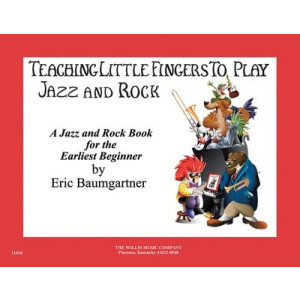 TEACHING LITTLE FINGERS TO PLAY JAZZ AND ROCK BK/CD