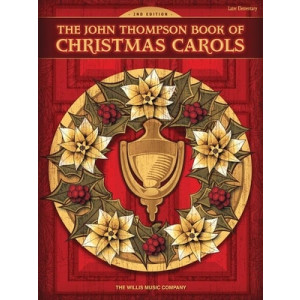 JOHN THOMPSON BOOK OF CHRISTMAS CAROLS