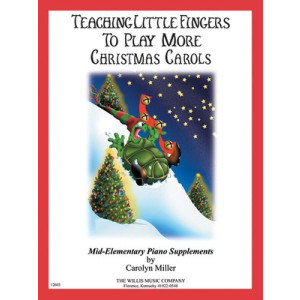 TEACHING LITTLE FINGERS MORE CHRISTMAS CAROLS BK/CD