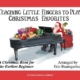 TEACHING LITTLE FINGERS CHRISTMAS FAVORITES BK/CD