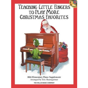 TEACHING LITTLE FINGERS MORE CHRISTMAS FAVORITES BK/CD