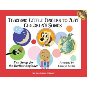 TEACHING LITTLE FINGERS TO PLAY CHILDRENS SONGS BK/CD
