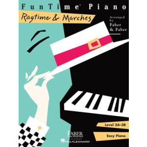 FUN TIME PIANO RAGTIME AND MARCHES LEVEL 3A - 3B