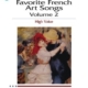 FAVORITE FRENCH ART SONGS VOL 2 HIGH