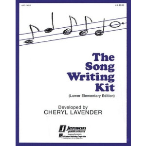 SONG WRITING KIT LOWER ELEMENTARY EDITION