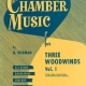 CHAMBER MUSIC FOR 3 WOODWIND VOL 1 FLU/OBOE/CLA