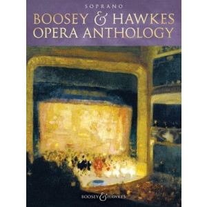 BOOSEY & HAWKES OPERA ANTHOLOGY SOPRANO