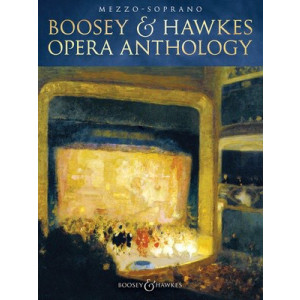 BOOSEY & HAWKES OPERA ANTHOLOGY MEZZO-SOPRANO