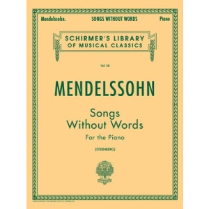 MENDELSSOHN - SONGS WITHOUT WORDS FOR PIANO