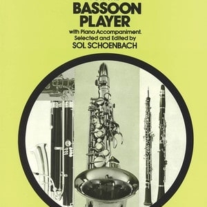 SOLOS FOR THE BASSOON PLAYER BASSOON/PIANO