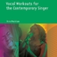VOCAL WORKOUTS FOR CONTEMPORARY SINGER BK/OLA